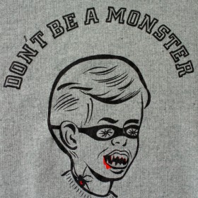 DON'T BE A MONSTER S/S SWEATSHIRTS