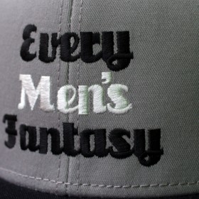 EVERY MEN'S FANTASY CAP